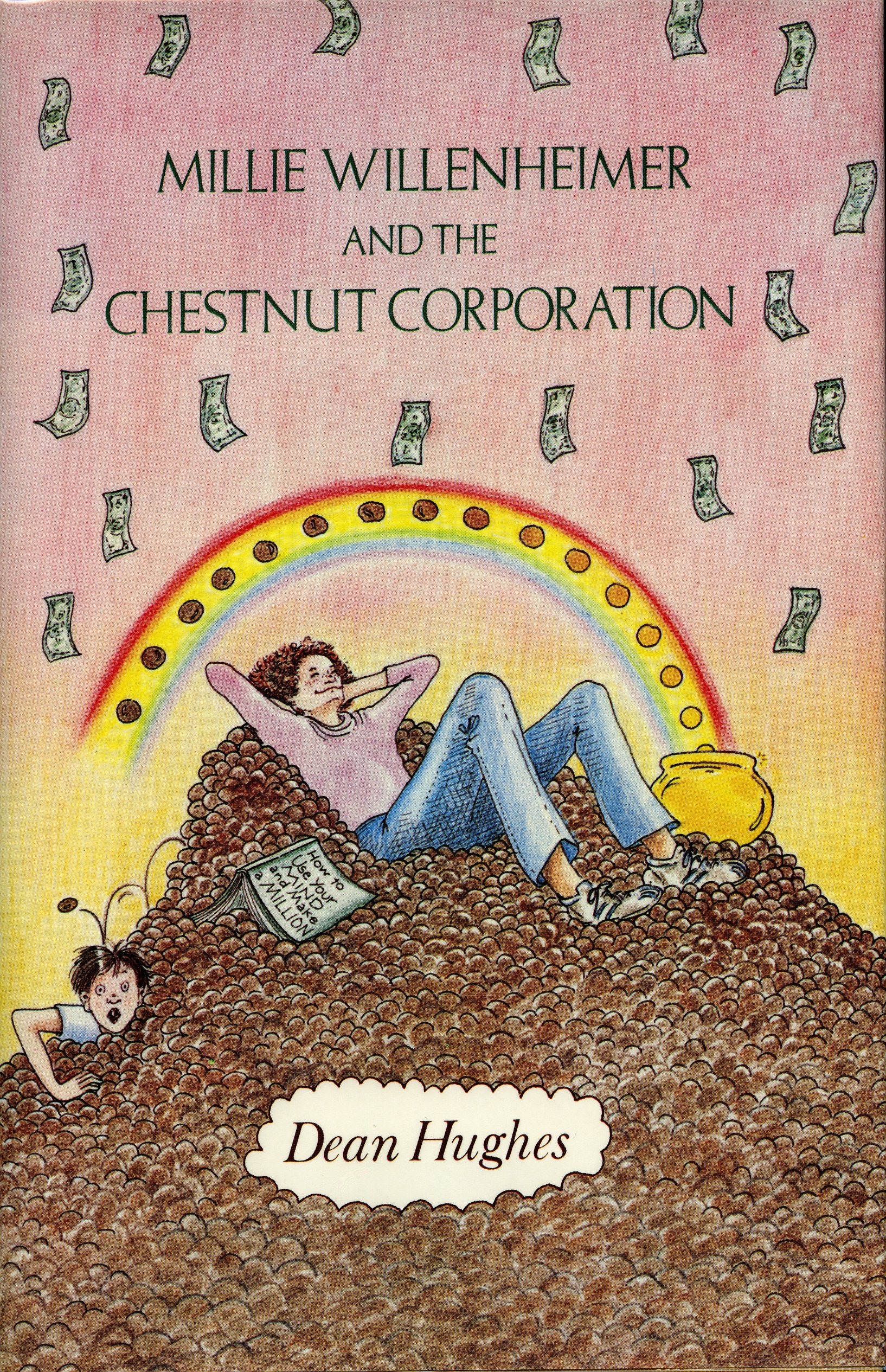Millie Willenheimer and the Chestnut Corporation by Dean Hughes